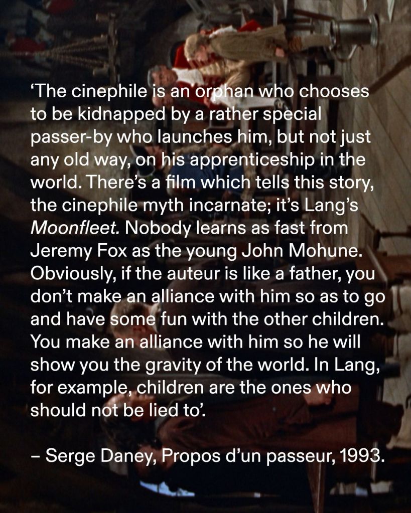 Season graphic quoting Serge Daney on Moonfleet, cinephilia and apprenticeship in the world.