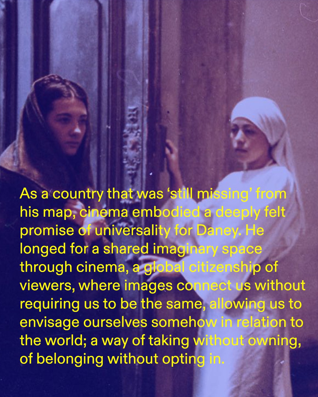 Season graphic on cinema as a still-missing country and Daney’s idea of a shared citizenship of viewers.